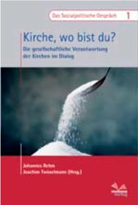 Vorderes Coverbild Kirche, wo bist du? Die gesellschaftliche Verantwortung der Kirchen im Dialog