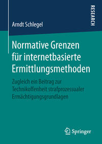 Vorderes Coverbild Normative Grenzen für internetbasierte Ermittlungsmethoden