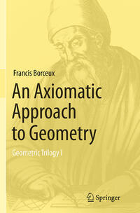 Vorderes Coverbild An Axiomatic Approach to Geometry