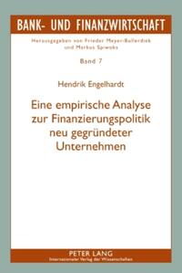 Vorderes Coverbild Eine empirische Analyse zur Finanzierungspolitik neu gegründeter Unternehmen