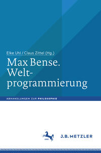 Vorderes Coverbild Max Bense. Weltprogrammierung
