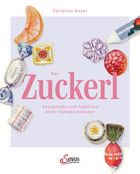 Vorderes Coverbild Das Zuckerl