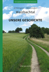 Vorderes Coverbild Jöhlingen – Wössingen – Walzbachtal