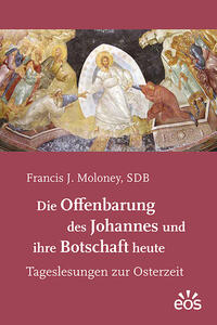 Vorderes Coverbild Die Offenbarung des Johannes und ihre Botschaft heute