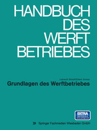 Vorderes Coverbild Grundlagen des Werftbetriebes