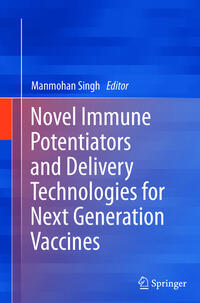 Vorderes Coverbild Novel Immune Potentiators and Delivery Technologies for Next Generation Vaccines