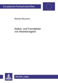 Vorderes Coverbild Selbst- und Fremdbilder von Arbeitslosigkeit