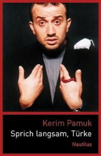 Vorderes Coverbild Sprich langsam, Türke