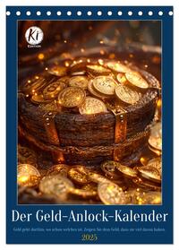 Vorderes Coverbild Der Geld-Anlock-Kalender (Tischkalender 2025 DIN A5 hoch), CALVENDO Monatskalender