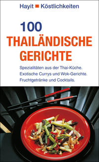 Vorderes Coverbild 100 thailändische Gerichte