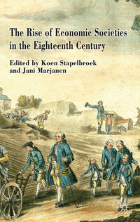 Vorderes Coverbild The Rise of Economic Societies in the Eighteenth Century