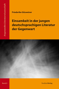 Vorderes Coverbild Einsamkeit in der jungen deutschsprachigen Literatur der Gegenwart