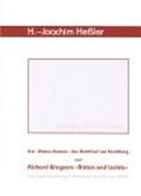 Vorderes Coverbild Der Tristan-Roman des Gottfried von Strassburg und Richard Wagners Tristan und Isolde
