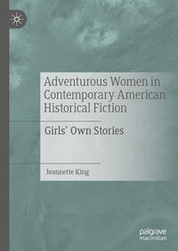 Vorderes Coverbild Adventurous Women in Contemporary American Historical Fiction