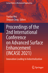 Vorderes Coverbild Proceedings of the 2nd International Conference on Advanced Surface Enhancement (INCASE 2021)