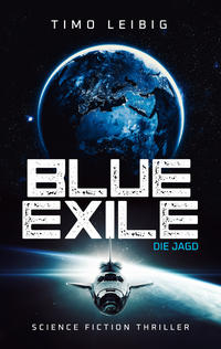 Vorderes Coverbild Blue Exile: Die Jagd