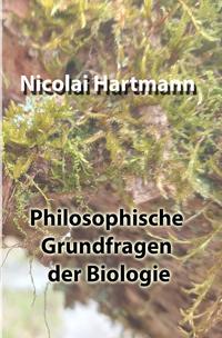 Vorderes Coverbild Philosophische Grundfragen der Biologie