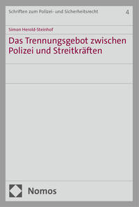 Vorderes Coverbild Das Trennungsgebot zwischen Polizei und Streitkräften