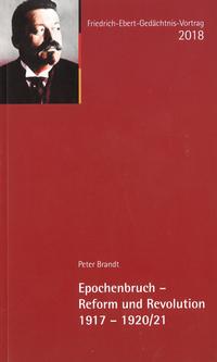 Vorderes Coverbild Epochenbruch - Reform und Revolution 1917-1920/21