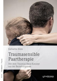 Vorderes Coverbild Traumasensible Paartherapie