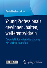 Vorderes Coverbild Young Professionals gewinnen, halten, weiterentwickeln