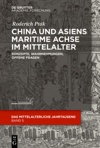 Vorderes Coverbild China und Asiens maritime Achse im Mittelalter