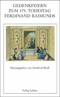 Vorderes Coverbild Raimundalmanach / Gedenkfeiern zum 175. Todestag Ferdinand Raimunds
