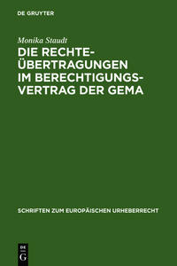 Vorderes Coverbild Die Rechteübertragungen im Berechtigungsvertrag der GEMA