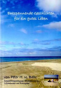 Vorderes Coverbild Entspannende Geschichten für ein gutes Leben