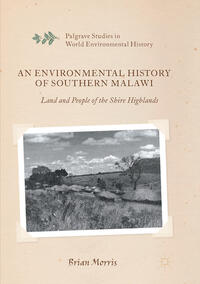 Vorderes Coverbild An Environmental History of Southern Malawi