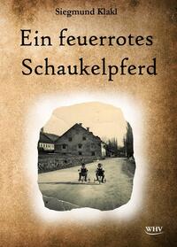 Vorderes Coverbild Ein feuerrotes Schaukelpferd
