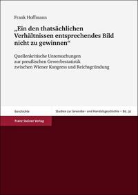 Vorderes Coverbild "Ein den thatsächlichen Verhältnissen entsprechendes Bild nicht zu gewinnen"