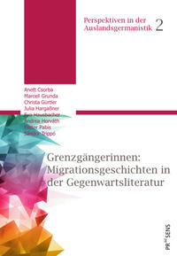 Vorderes Coverbild Grenzgängerinnen: Migrationsgeschichten in der Gegenwartsliteratur