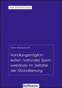 Vorderes Coverbild Handlungsmöglichkeiten nationaler Sportverbände im Zeitalter der Globalisierung