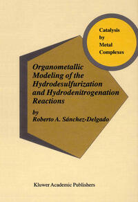 Vorderes Coverbild Organometallic Modeling of the Hydrodesulfurization and Hydrodenitrogenation Reactions
