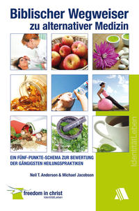 Vorderes Coverbild Biblischer Wegweiser zu alternativer Medizin