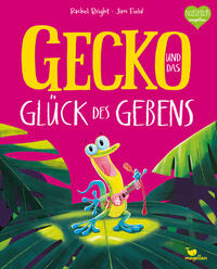 Vorderes Coverbild Gecko und das Glück des Gebens