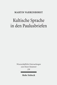 Vorderes Coverbild Kultische Sprache in den Paulusbriefen