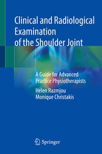 Vorderes Coverbild Clinical and Radiological Examination of the Shoulder Joint