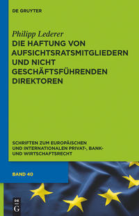 Vorderes Coverbild Die Haftung von Aufsichtsratsmitgliedern und nicht geschäftsführenden Direktoren