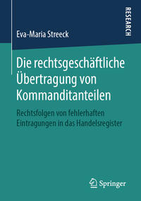 Vorderes Coverbild Die rechtsgeschäftliche Übertragung von Kommanditanteilen