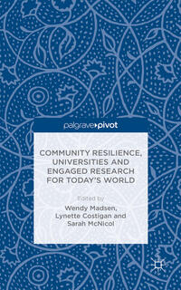 Vorderes Coverbild Community Resilience, Universities and Engaged Research for Today’s World