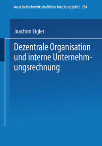 Vorderes Coverbild Dezentrale Organisation und interne Unternehmungsrechnung