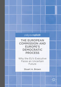 Vorderes Coverbild The European Commission and Europe's Democratic Process