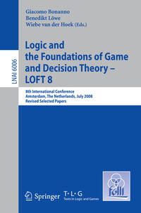 Vorderes Coverbild Logic and the Foundations of Game and Decision Theory - LOFT 8