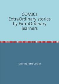Vorderes Coverbild COMICs ExtraOrdinary stories by ExtraOrdinary learners