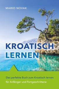 Vorderes Coverbild Kroatisch lernen
