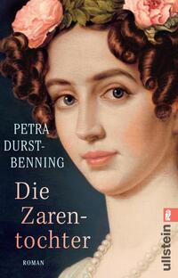 Vorderes Coverbild Die Zarentochter (Die Zarentöchter-Saga 2)