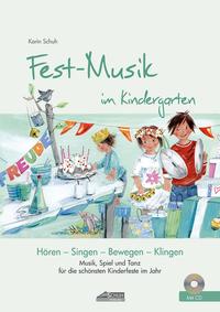 Vorderes Coverbild Festmusik im Kindergarten (inkl. Lieder-CD)