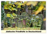 Vorderes Coverbild Jüdische Friedhöfe in Deutschland (Wandkalender 2025 DIN A3 quer), CALVENDO Monatskalender